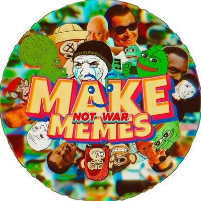 $PEACE ~ MAKE MEMES NOT WAR (CTO)!!