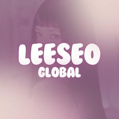 The Global Fanbase for IVE maknae #LEESEO | Providing daily updates, votings, data, projects, and more related to #이서 | 💌: leeseoglobals@gmail.com