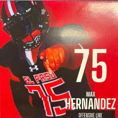 6’0| 285lb| OL| El Paso Hs| 3.9 GPA| Class of 2026|