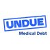 Undue Medical Debt (@unduemeddebt) Twitter profile photo