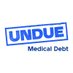 Undue Medical Debt (@unduemeddebt) Twitter profile photo Undue Medical Debt (@unduemeddebt) Twitter profile photo