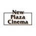 New Plaza Cinema (@NewPlazaCinema) Twitter profile photo