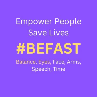 Campaigning to save lives by updating the FAST stroke campaign to #BEFAST, incorporating a loss of balance and eyes struggling to focus as symptoms of stroke.