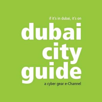 DUBAI CITY GUIDE from Cyber Gear