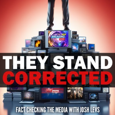 Host, They Stand Corrected: The new podcast fact checking the media. https://t.co/B6n0TV7j6S