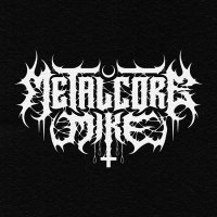 Metalcore Mike 🪰🌕(@MetalcoreMike_3) 's Twitter Profile Photo