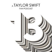 13: A Taylor Swift Fan Podcast (@the13tspodcast) 's Twitter Profile Photo 13: A Taylor Swift Fan Podcast (@the13tspodcast) 's Twitter Profile Photo