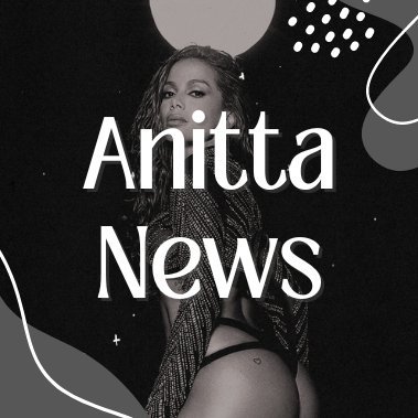 FÃ CLUBE| Sua mais atualizada fonte de informações sobre a carreira da Funkstar @Anitta.