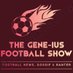 The Gene-ius Football Show (@tg_footballshow) Twitter profile photo The Gene-ius Football Show (@tg_footballshow) Twitter profile photo