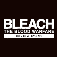 【公式】BLEACH THE BLOOD WARFARE ‐REVIEW EVENT-(@bleach_event) 's Twitter Profile Photo