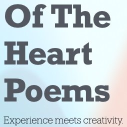 Teacher, Safety Professional, Writer - Of The Heart Poems