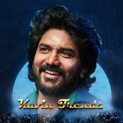 Official Trends page of @Kavin_m_0431 Upcoming Projects :- #STAR #Kavin05 Do follow and Turn on our Notifications!