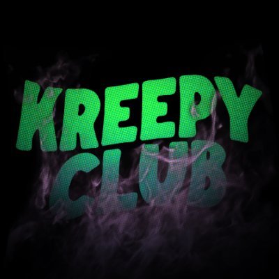 KREEPY CLUB 👀