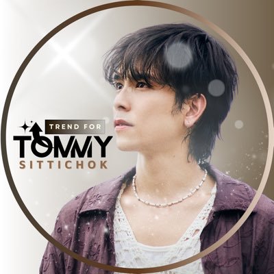 Trend For Tommy : @tommysittichok IG : tommysittichok For work: 095-9199666(P'Aoftion) #tommysittichok #StarMee Since : 19.04.2024