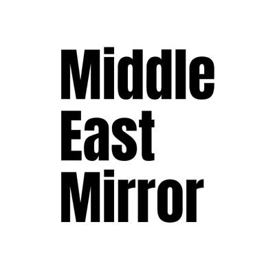 Middle East Mirror, your premier source for comprehensive coverage of the Geopolitical events unfolding across the West Asia.