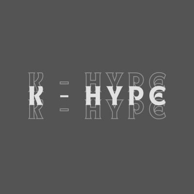 K - HYPE UPCHAR