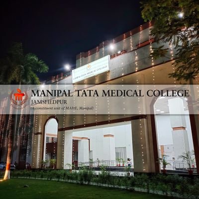 The official Twitter of Manipal Tata Medical College, Jamshedpur, a constituent unit of MAHE, Manipal