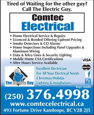 ComtecElect's profile picture. Kamloops Electrician, Home Service Calls, Panel Upgrades, CSA Mobile Home Certifications, Smoke Alarms, Christmas ,Security lighting Electrical Inspections
