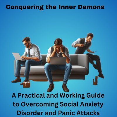 Social anxiety, panic attacks and depression therapist. Using practical guides to overcome anxiety, panic attacks and depression. I was a victim but now free.