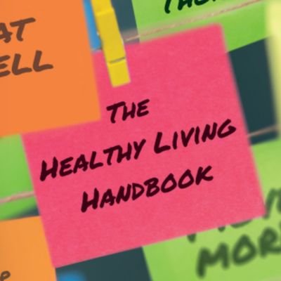 I have published The Healthy Living Handbook. It's authoritative, concise, realistic, funny, motivating, and 150 pages. Also, it uses the word enjoy 35 times.