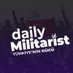 Daily Militarist (@militarizmdaily) Twitter profile photo