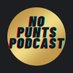 No Punts Podcast (@NoPuntsPod) Twitter profile photo