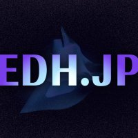 EDHJP (@edh_jp) 's Twitter Profile Photo EDHJP (@edh_jp) 's Twitter Profile Photo
