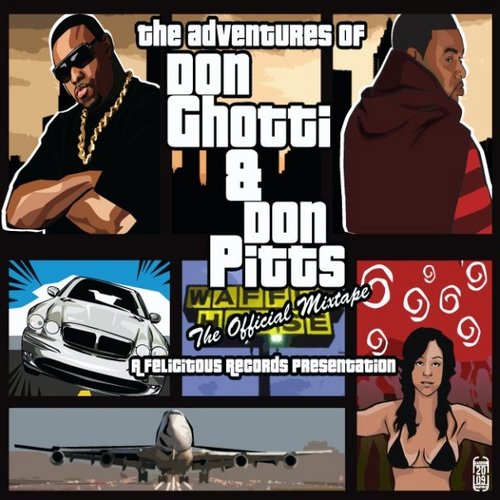 Adventures of Don Ghotti & Don Pitts Mixtape Series