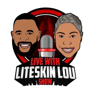 Podcast/Show: Tune in weekly to Live With Liteskin Lou Show for some of the best interviews in sports & entertainment. IG & FB: livewithliteskinloushow