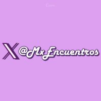 🇲🇽MxEncuentros🇲🇽(@Mx_Encuentros) 's Twitter Profileg