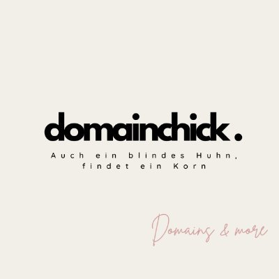 Domainchick_'s profile picture. Ihre kreative Anlaufstelle für trendy & catchy Domains. Der erste Eindruck zählt: Gerade im Online Business ist die Wahl eines guten Domainnamens enorm wichtig.