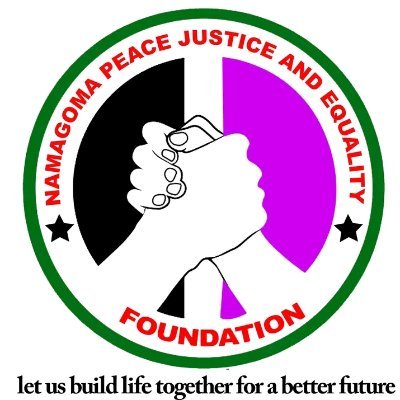 NamagomaPeace, Justice and Equality Foundation,  is A non government organization that aims at fighting for peace and justice and also advocates for equality