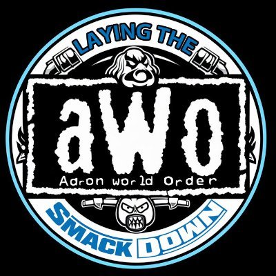 Welcome to the Aaron World Order. The AWO Bruh!!!