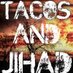 Tacos and Jihad (@TacosandJihad) Twitter profile photo