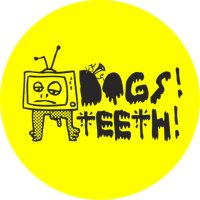 Dogs! Teeth!(@DogsTeethBand) 's Twitter Profileg