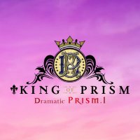 KING OF PRISM (キンプリ)公式(@kinpri_PR) 's Twitter Profileg