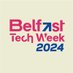 Belfast Tech Week (@BelfastTechWeek) Twitter profile photo