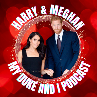 My Duke and I podcast is devoted to amplifying and shining a light on Duchess Meghan and Prince Harry's causes. https://t.co/i0XUHPy1lz