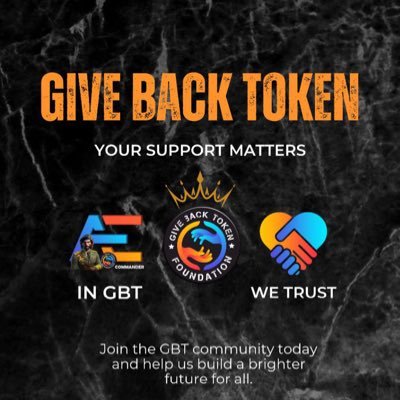 #GiveBackToken, or #GBT is a digital asset of a UNIQUE global FOUNDATION based on #TUE which is TRUST, UNITY & EDUCATION.