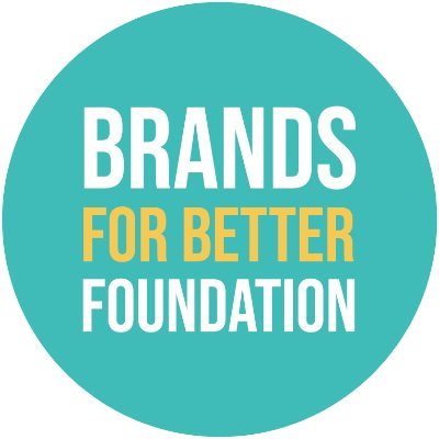 Brands for Better Foundation