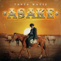 ASAKE out now!!!(@Tantowavie) 's Twitter Profileg
