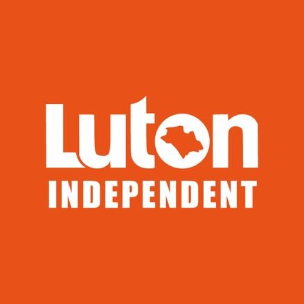 An independent movement for real change in Luton | 📧 lutonindependent@gmail.com
