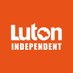Luton Independent (@ltnindependent) Twitter profile photo Luton Independent (@ltnindependent) Twitter profile photo