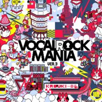 VOCALOCK MANIA ver.3 8/17大阪 8/26東京(@VocalockMania) 's Twitter Profile Photo
