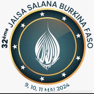 Compte twitter officiel de la Convention annuelle de la Jamaat Ahmadiyya Burkina Faso. instagram: Jalsa_Faso
