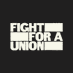 Fight for a Union (@FightForAUnion) Twitter profile photo