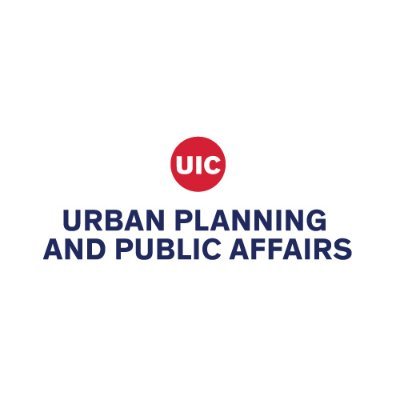 Department of Urban Planning & Policy, University of Illinois Chicago -- Place of urban education, research and action!