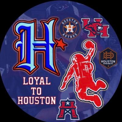 LOYAL to ALL things #Houston #Rockets #Relentless #HTownMade #HoldItDown #GoCoogs