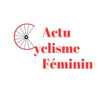 Actu CyclismeFéminin(@ActuCyclismeFem) 's Twitter Profile Photo