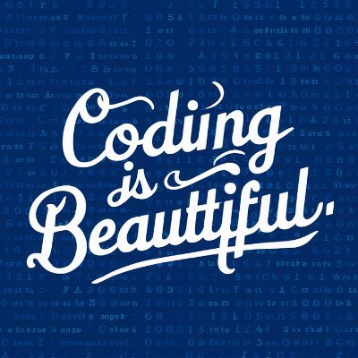 Coding Is Beautiful